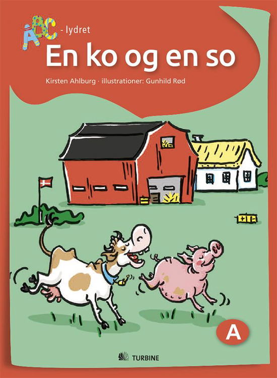 Cover for Kirsten Ahlburg · ABC-lydret: En ko og en so (Innbunden bok) [1. utgave] (2016)