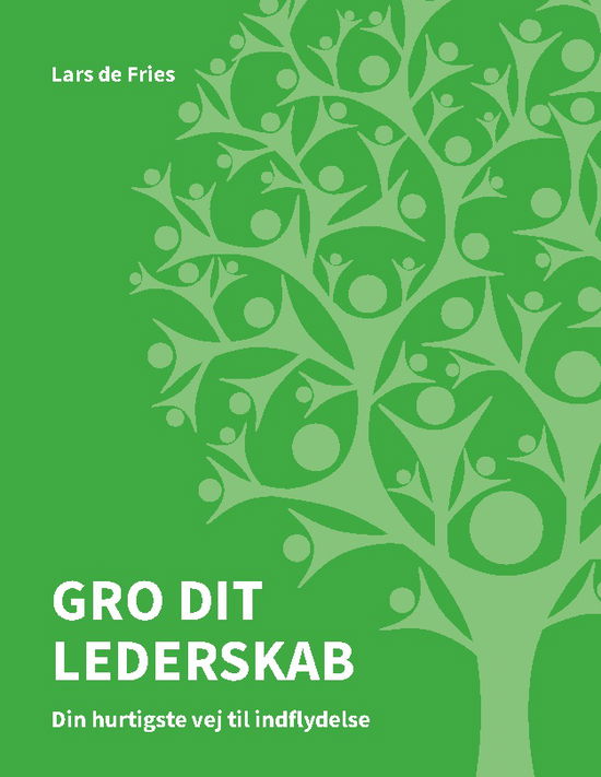 Cover for Lars de Fries · Gro dit Lederskab (Paperback Book) [1st edition] (2024)