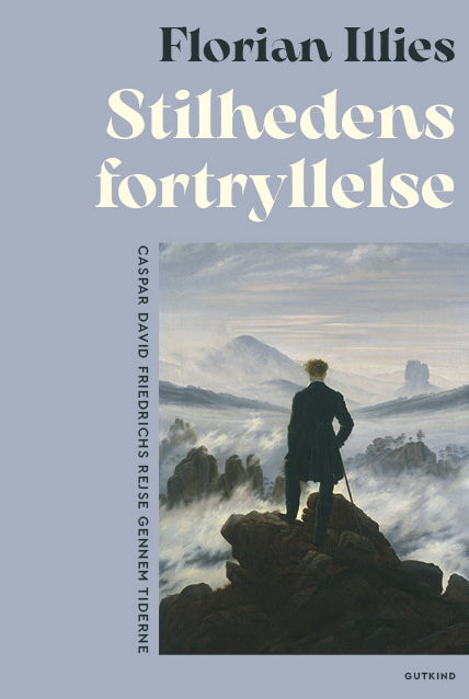 Florian Illies · Stilhedens fortryllelse (Bound Book) [1st edition] (2024)