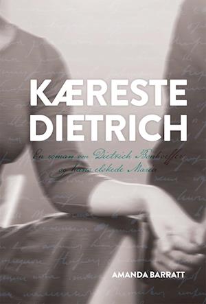 Cover for Amanda Barratt · Kæreste Dietrich (Bound Book) [1. wydanie] (2024)