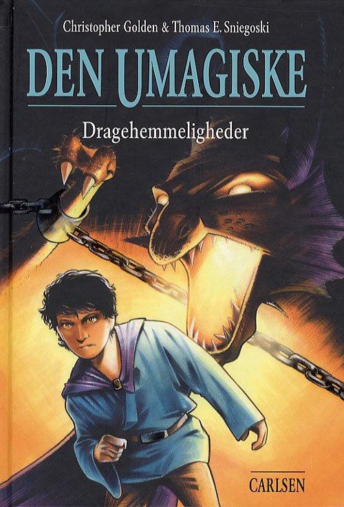 Cover for Christopher Golden · Det umagiske, 2: Den umagiske Dragehemmeligheder (Bound Book) [1st edition] (2007)