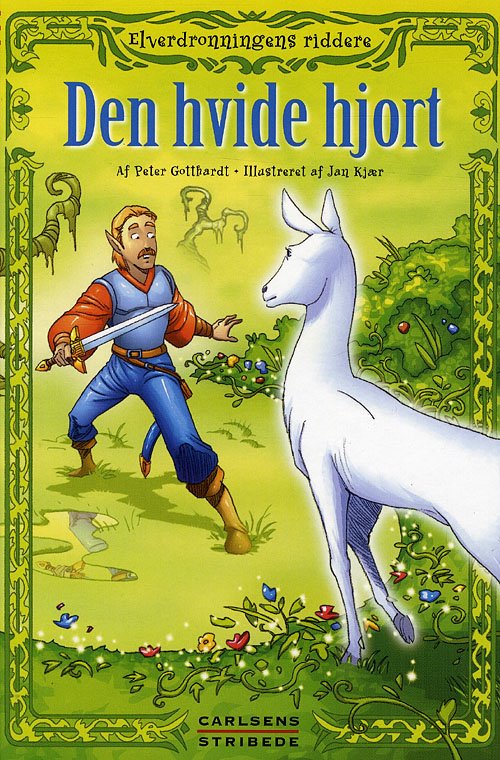 Cover for Peter Gotthardt · Elverdronningens riddere: Elverdronningens riddere 6: Den hvide hjort (Gebundesens Buch) [1. Ausgabe] [Indbundet] (2008)
