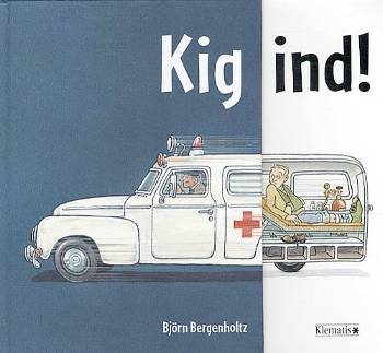 Cover for Björn Bergenholtz · Kig ind! (Bound Book) [1. wydanie] (2008)