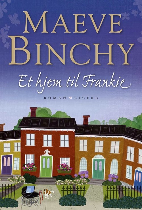Cover for Maeve Binchy · Et hjem til Frankie (Bound Book) [1e uitgave] (2011)