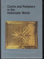 Cover for Per Bilde · Centre and Periphery in the Hellenistic World - (Studies in Hellenistic Civilisation Series) (Hardcover Book) [1. Painos] [Indbundet] (1994)