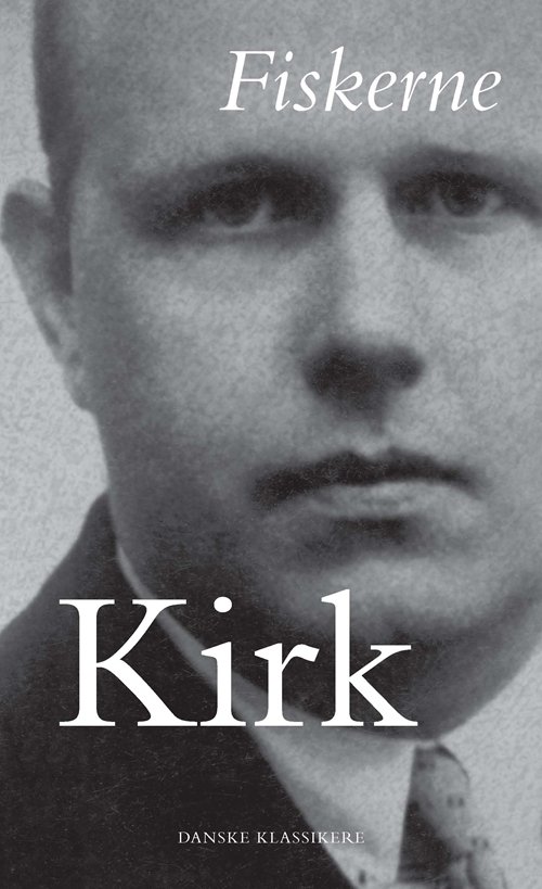 Cover for Hans Kirk · Danske klassikere fra DSL: Fiskerne (Indbundet Bog) [1. udgave] [Indbundet] (2014)