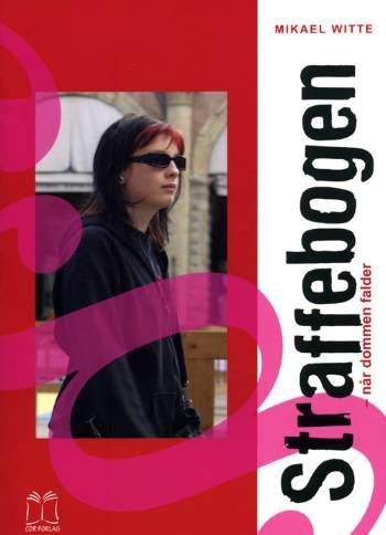 Cover for Mikael Witte · Straffebogen (Book) [1º edição] (2005)