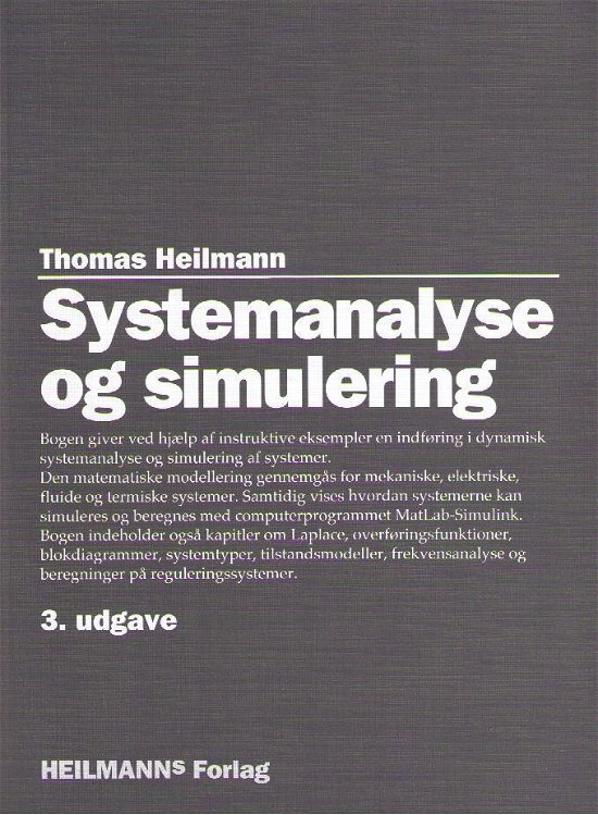 Cover for Thomas Heilmann · Systemanalyse og simulering (Poketbok) [3:e utgåva] (2012)