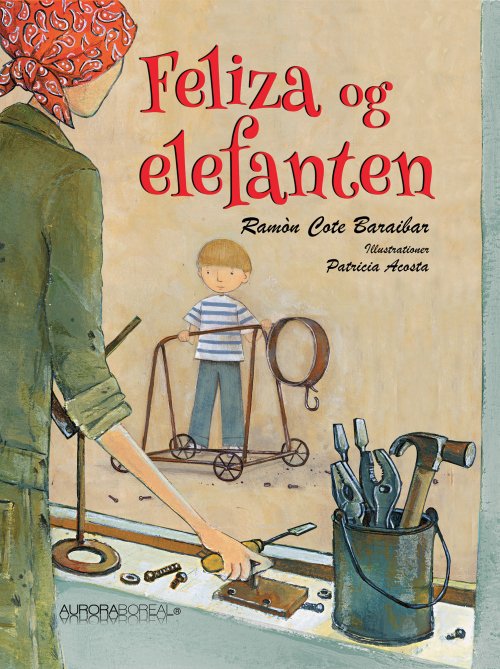 Cover for Ramón Cote · Borneboger: Feliza og elefanten (Hardcover Book) [1.º edición] (2019)