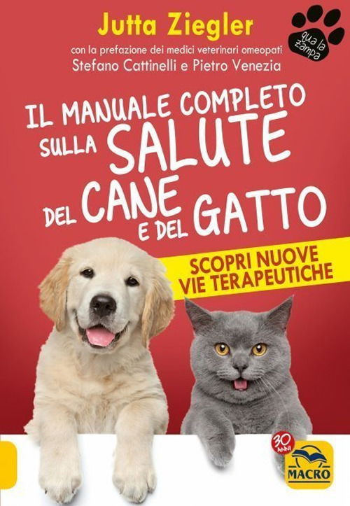 Cover for Jutta Ziegler · Il Manuale Completo Sulla Salute Del Cane E Del Gatto. Scopri Nuove Vie Terapeutiche (Book)