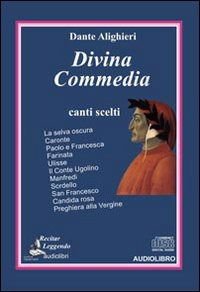 Cover for Dante Alighieri · Divina Commedia. Canti Scelti Letto Da Claudio Carini. Audiolibro. CD Audio (Book)