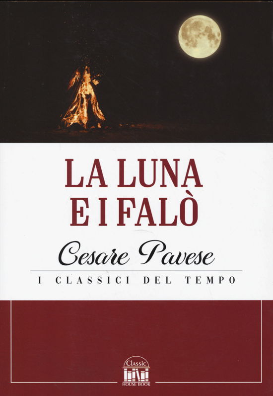 Cover for Cesare Pavese · La Luna E I Falo (Buch)