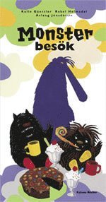 Cover for Kalle Güettler, Rakel Helmsdal, Àslaug Jónsdóttir · Monsterbesök (Hardcover Book) (2009)