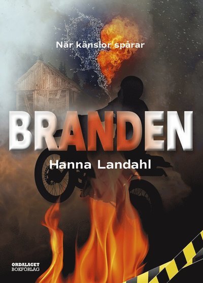 Cover for Hanna Landahl · Branden (Bound Book) (2022)