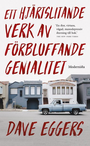 Cover for Dave Eggers · Ett hjärtslitande verk av förbluffande genialitet (Paperback Bog) (2018)