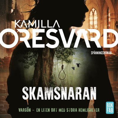 Skamsnaran - Kamilla Oresvärd - Musiikki - Bokfabriken - 9789178358175 - keskiviikko 12. tammikuuta 2022