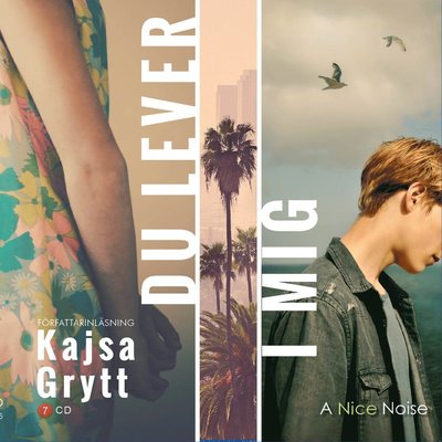 Du lever i mig - Kajsa Grytt - Livre audio - A Nice Noise - 9789178530175 - 10 décembre 2018