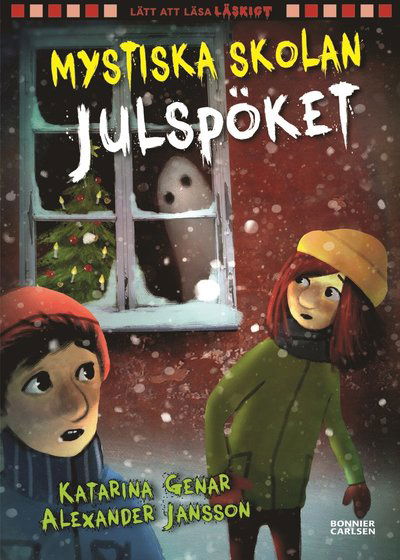 Mystiska skolan. Julspöket - Katarina Genar - Boeken - Bonnier Carlsen - 9789179757175 - 25 september 2023