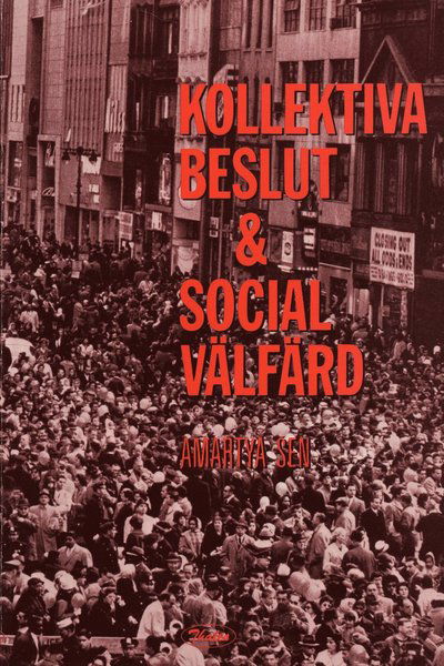 Cover for Amartya Sen · Kollektiva beslut och social välfärd (Book) (1988)