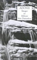 Cover for Adonis · Moderna Arabiska Författare: Sånger av Mihyar från Damaskus (Bound Book) (1990)