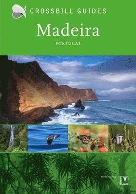 Madeira: Portugal - Crossbill Guides - Kees Woutersen - Książki - Crossbill Guides Foundation - 9789491648175 - 28 maja 2019