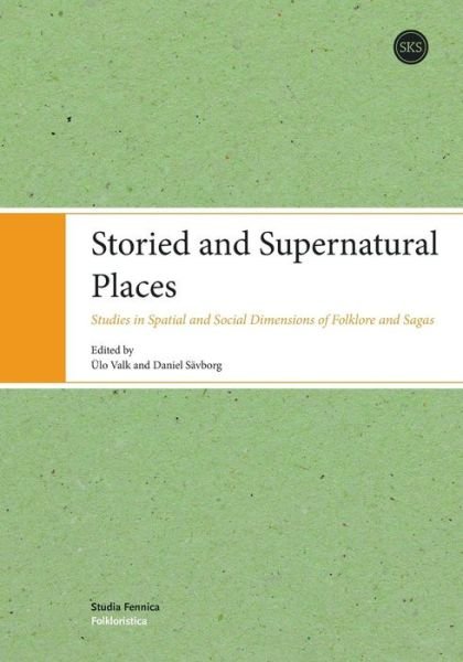 Cover for UElo Valk · Storied and Supernatural Places (Paperback Bog) (2018)