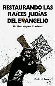 Cover for David H Stern · Restaurando las Raices Judias del Evangelio (Paperback Book) (1998)