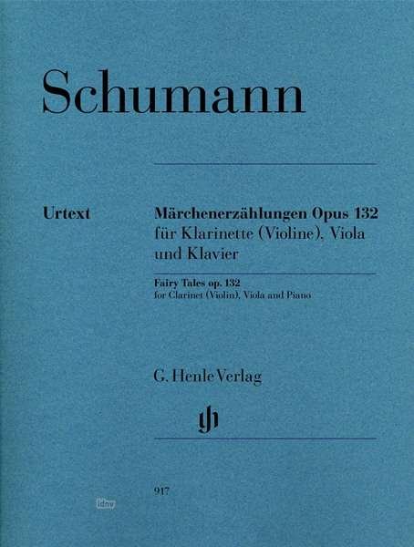 Märchener.132.Klar / Kl.HN917 - R. Schumann - Bücher - SCHOTT & CO - 9790201809175 - 6. April 2018