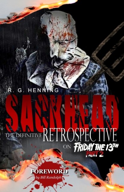 Cover for R G Henning · Sackhead: The Definitive Retrospective on Friday the 13th Part 2 (Paperback Book) (2023)