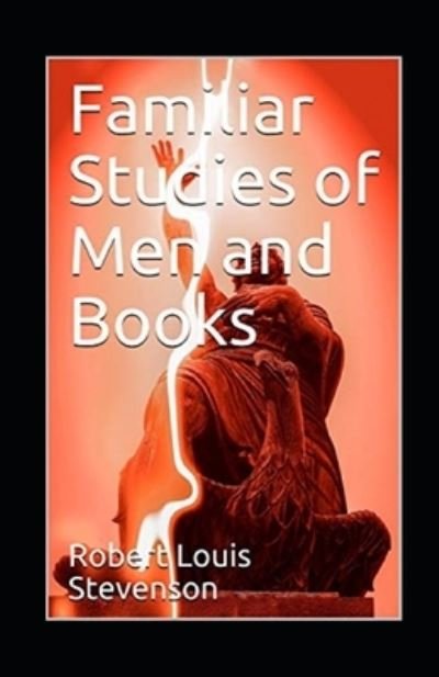 Cover for Robert Louis Stevenson · Familiar Studies of Men Illustrated (Paperback Bog) (2022)
