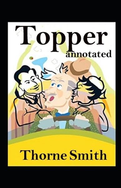 Cover for Thorne Smith · Topper annotated (Paperback Book) (2021)