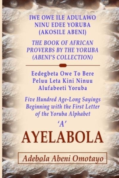 Cover for Adebola Abeni Omotayo · Ayelabola (Paperback Book) (2021)