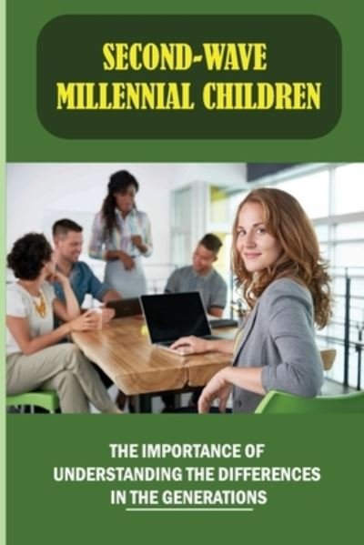 Sherill Thielemier · Second-Wave Millennial Children (Paperback Bog) (2021)