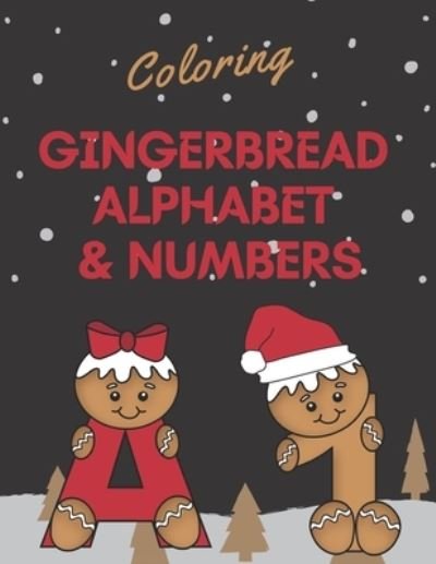 Cover for Zen'fou · Coloring Gingerbread Alphabet &amp; Numbers (Taschenbuch) (2020)