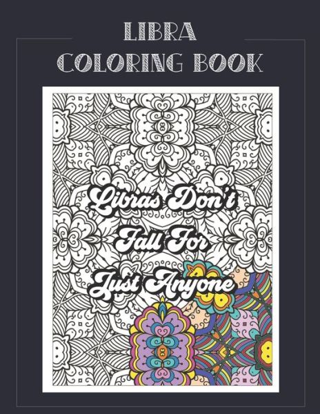 Libra Coloring Book - Summer Belles Press - Books - Independently Published - 9798581039175 - December 13, 2020