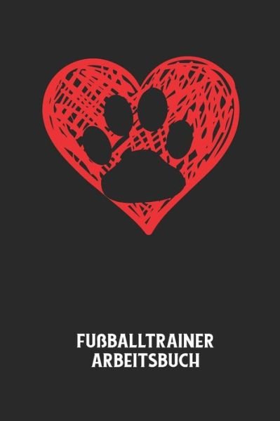Cover for Fussball Trainer · Fussballtrainer Arbeitsbuch (Pocketbok) (2020)