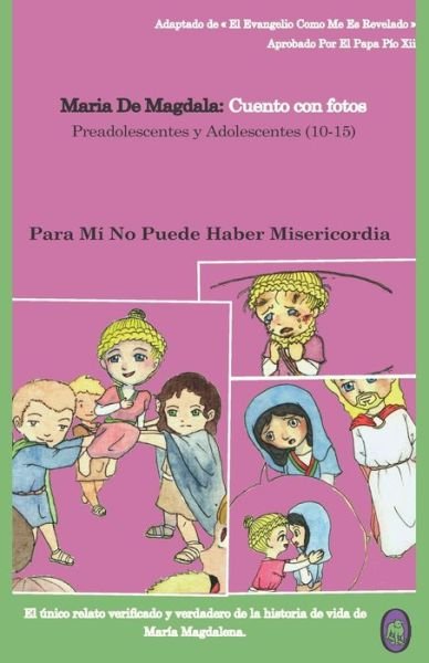Para Mi No Puede Haber Misericordia - Lamb Books - Books - Independently Published - 9798632324175 - March 30, 2020