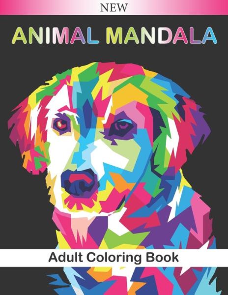 Cover for Animal Mandala Coloring · Animal Mandala Adult Coloring Book (Paperback Book) (2020)