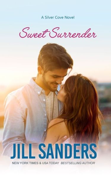 Cover for Jill Sanders · Sweet Surrender - Silver Cove (Paperback Book) (2020)