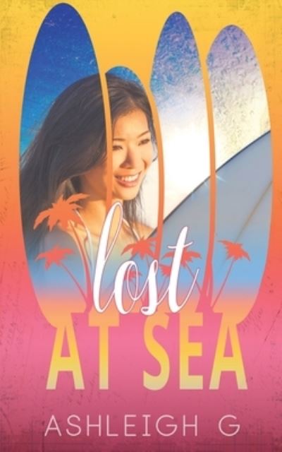 Cover for Ashleigh G · Lost At Sea (Paperback Book) (2020)