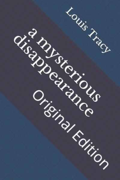 Cover for Louis Tracy · A mysterious disappearance (Paperback Book) (2021)