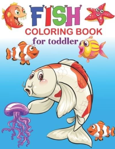 Cover for Smb Publication · Fish Coloring Book For Toddlers: perfect fish activity coloring book for kids (Paperback Bog) (2021)