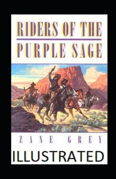 Cover for Zane Grey · Riders of the Purple Sage Annotated (Paperback Book) (2021)