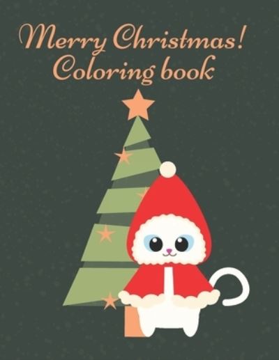 Cover for Exben Edition · Santa Claus Coloring Book: the Merry Christmas Santa Claus Coloring Book (Paperback Book) (2021)