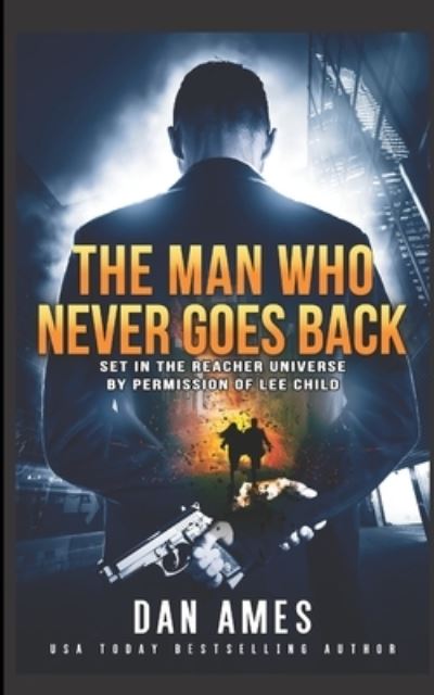 Cover for Dan Ames · The Jack Reacher Cases (The Man Who Never Goes Back) - Jack Reacher Cases (Taschenbuch) (2021)