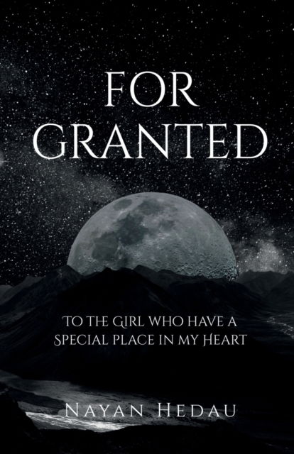 Cover for Nayan Hedau · For Granted (Paperback Bog) (2022)