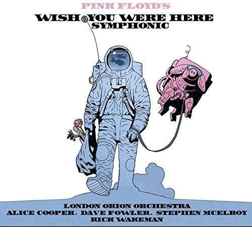 Cover for London Orion Orchestra · Pink Floyd's Wish You Were Here Symphonic (CD) [Limited edition] (2016)