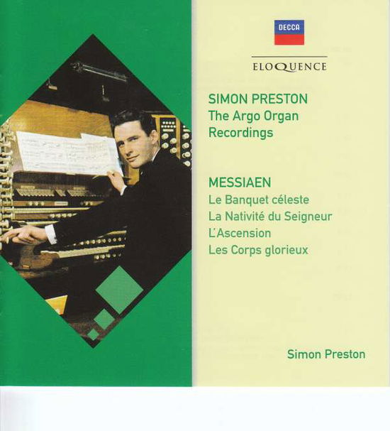 Messiaen: Organ Works - Messiaen / Preston,simon - Musiikki - ELOQUENCE - 0028948249176 - perjantai 10. marraskuuta 2017