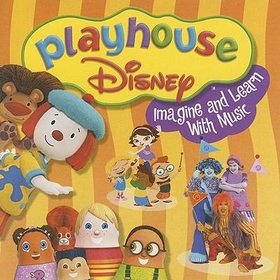 Cover for Disney · Playhouse Disney: Imagine &amp; Learn With Music (CD) (2005)