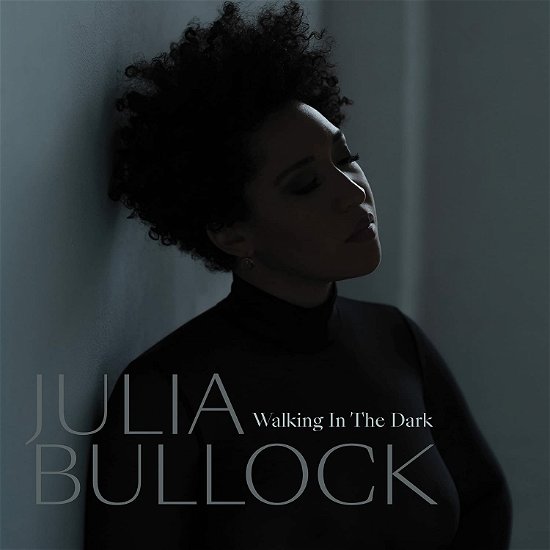 Cover for Julia Bullock &amp; Christian Reif · Walking In The Dark (CD) (2022)